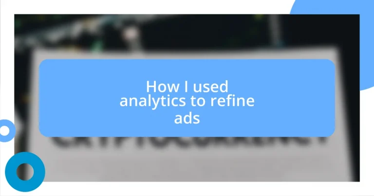 How I used analytics to refine ads