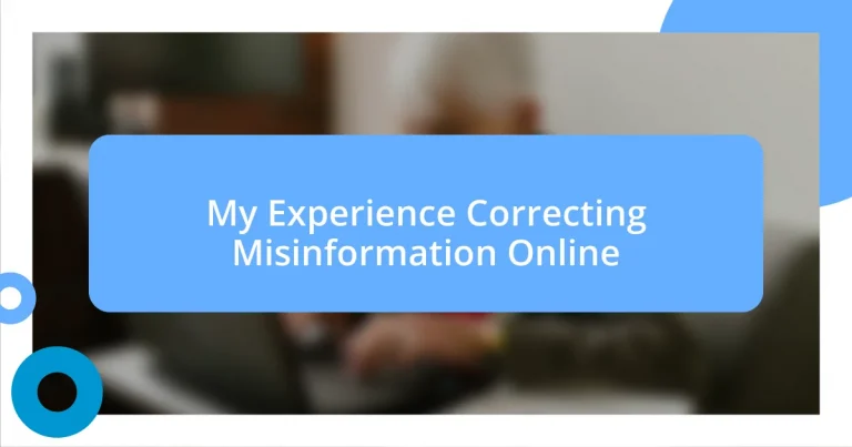 My Experience Correcting Misinformation Online