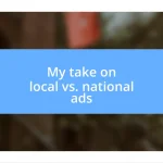 My take on local vs. national ads